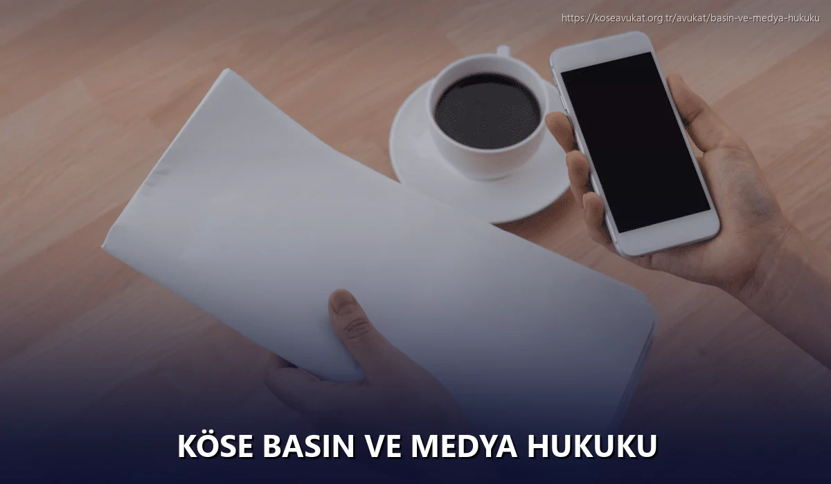 Köse Basın ve Medya Hukuku