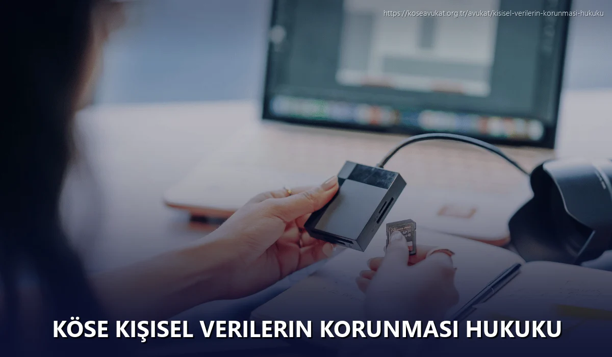 Köse Kişisel Verilerin Korunması Hukuku