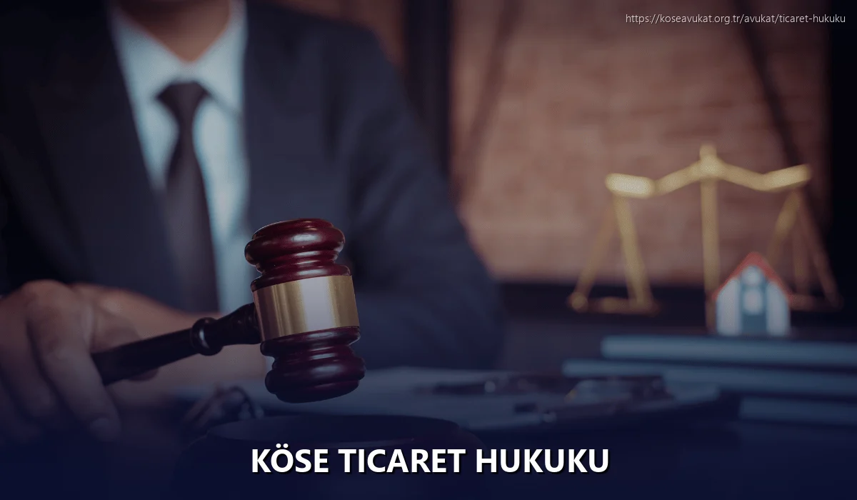 Köse Ticaret Hukuku